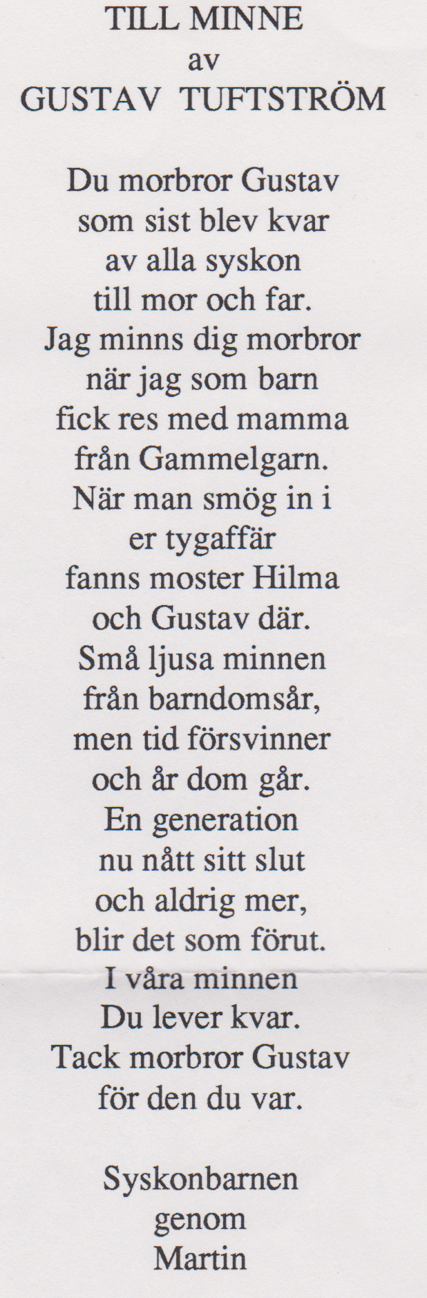 Morbror Gustaf o Martin